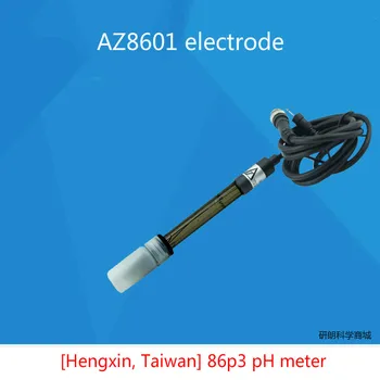 Az8601 elektrodas, Taikoma Taivano Hengxin 86p3 pH metras bandymų lazdele pH trys vieno elektrodo pH zondas