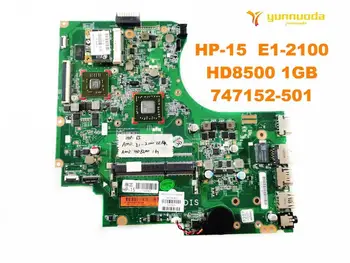 Originalus HP 15-D nešiojamojo kompiuterio plokštę HP-15 E1-2100 HD8500 1GB 747152-501 išbandyti gera nemokamas pristatymas